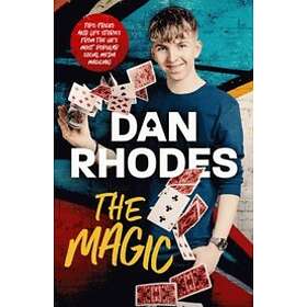 Dan Rhodes: The Magic