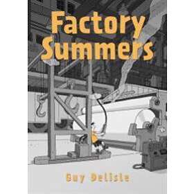 Delisle Guy: Factory Summers