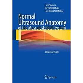 Enzo Silvestri, Alessandro Muda, Luca Maria Sconfienza: Normal Ultrasound Anatom
