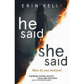Erin Kelly: He Said/She Said
