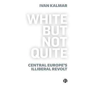Ivan Kalmar: White But Not Quite