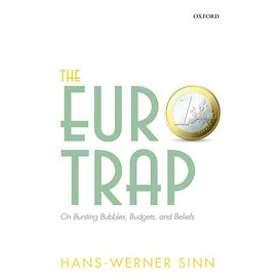 Hans-Werner Sinn: The Euro Trap