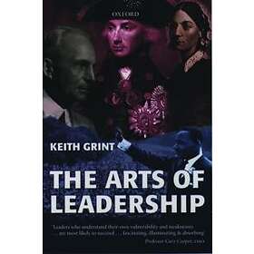 Keith Grint: The Arts of Leadership