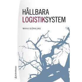 Maria Björklund: Hållbara logistiksystem