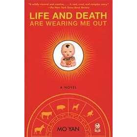 Mo Yan: Life and Death are Wearing Me Out