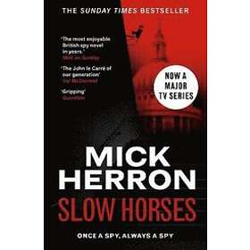 Mick Herron: Slow Horses