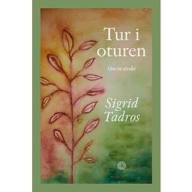 Sigrid Tadros: Tur i oturen