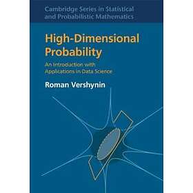 Roman Vershynin: High-Dimensional Probability