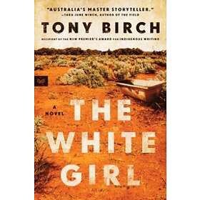 Tony Birch: The White Girl