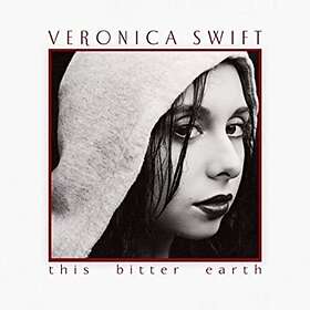 Veronica Swift - This Bitter Earth LP
