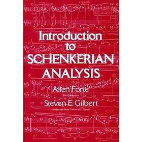 Allen Forte, Steven Gilbert: Introduction to Schenkerian Analysis