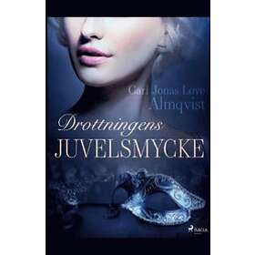 Carl Jonas Love Almquist: Drottningens juvelsmycke