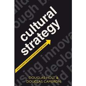 Douglas Holt: Cultural Strategy