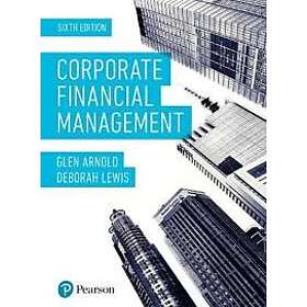 Glen Arnold: Corporate Financial Management