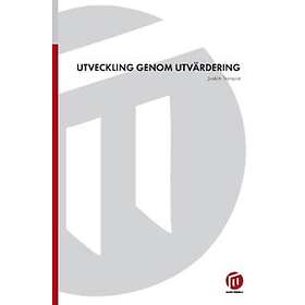 Joakim Tranquist: Utveckling genom utvärdering