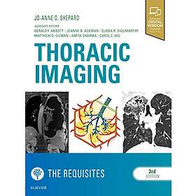 Jo-Anne O Shepard: Thoracic Imaging The Requisites