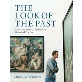 Ludmilla Jordanova: The Look of the Past