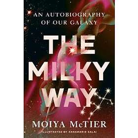 Moiya McTier: The Milky Way