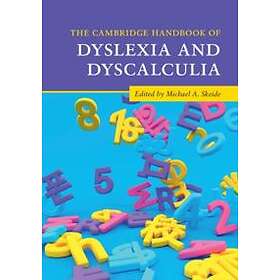 Michael A Skeide: The Cambridge Handbook of Dyslexia and Dyscalculia