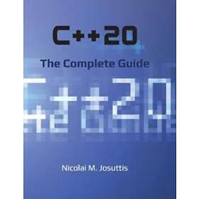 Nicolai M Josuttis: C++20 The Complete Guide