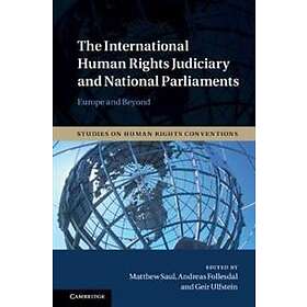 Matthew Saul: The International Human Rights Judiciary and National Parliaments
