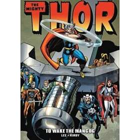 Stan Lee: Thor Epic Collection: To Wake The Mangog