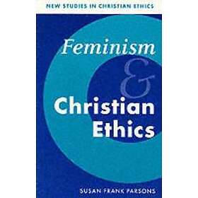 Susan Frank Parsons: Feminism and Christian Ethics