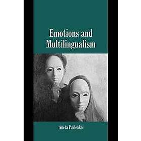 Aneta Pavlenko: Emotions and Multilingualism