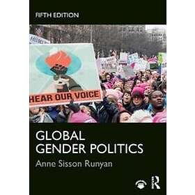 Anne Sisson Runyan: Global Gender Politics