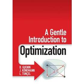 B Guenin: A Gentle Introduction to Optimization