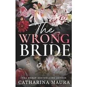 Catharina Maura: The Wrong Bride