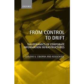 Claudio U Ciborra: From Control to Drift