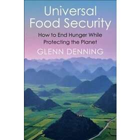 Glenn Denning: Universal Food Security