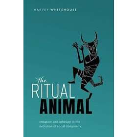 Harvey Whitehouse: The Ritual Animal