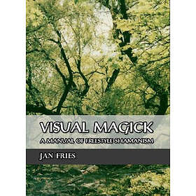 Jan Fries: Visual Magick