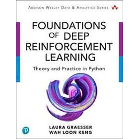 Laura Graesser: Foundations of Deep Reinforcement Learning