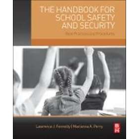 Lawrence Fennelly: The Handbook for School Safety and Security