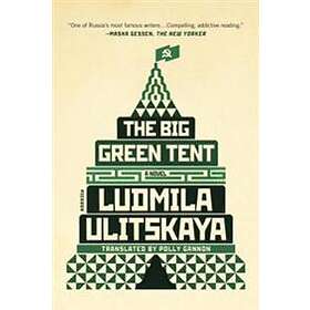 Ludmila Ulitskaya: The Big Green Tent