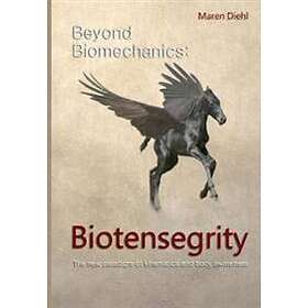 Maren Diehl: Beyond Biomechanics Biotensegrity