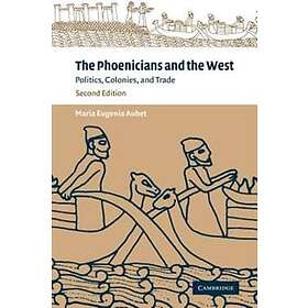 Maria Eugenia Aubet: The Phoenicians and the West