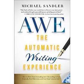 Michael Sandler: The Automatic Writing Experience (AWE)