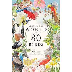Mike Unwin: Around the World in 80 Birds