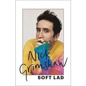 Nick Grimshaw: Soft Lad