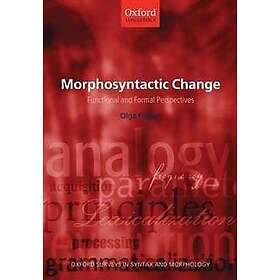 Olga Fischer: Morphosyntactic Change
