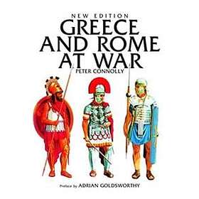 Peter Connolly: Greece and Rome at War