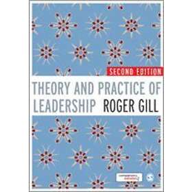 Roger Gill: Theory and Practice of Leadership