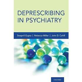 Swapnil Gupta: Deprescribing in Psychiatry
