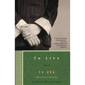 Yu Hua: To Live