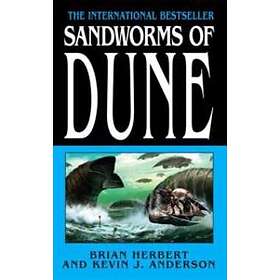 Brian Herbert, Kevin J Anderson: Sandworms Of Dune