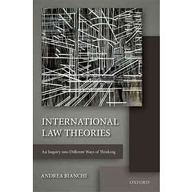 Andrea Bianchi: International Law Theories